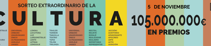 Sorteo extraordinario de la cultura | no dejes pasar 105.000.000 en premios