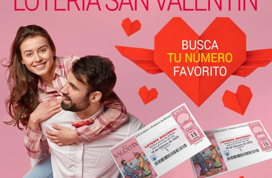 Sorteo extraordinario San Valentin 18 de Febrero del 2023